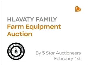 HLAVATY FAMILY FARMS EQUIPMENT AUCTION