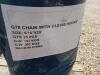 Barrel of Unused G70 5/16'' Chains (QTY 25) - 4